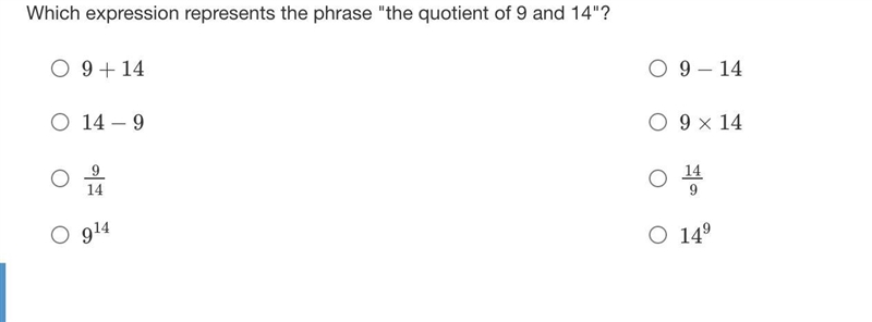 Which expression represents the phrase "the quotient of 9 and 14"?-example-1