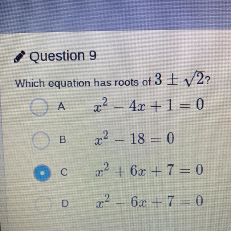 Which equation has roots of 3+ root of 2?-example-1