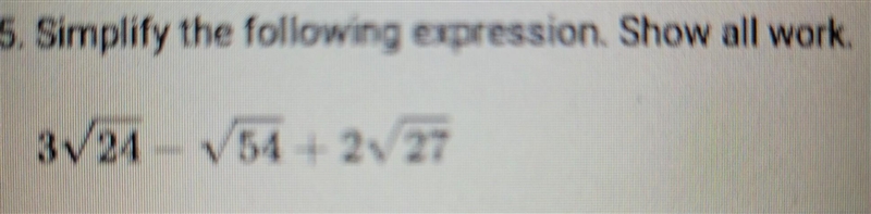 3sqrt24-sqrt54+2sqrt27​-example-1