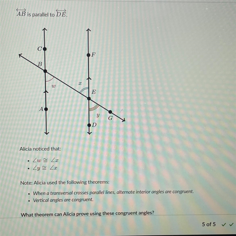 AB is parallel to DE . . CO Alicia noticed that: ZwLx Ly La . B . A w I F E D Note-example-1