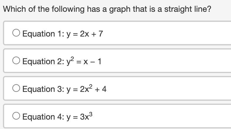 Which of the following has a graph that is a straight line (70 POINTS HURRY PLSSS-example-1