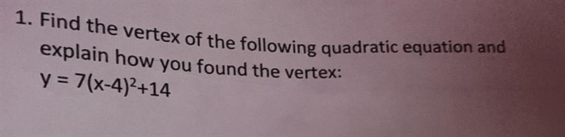 Please help me find the vertex of the following quadratic equation and explain how-example-1