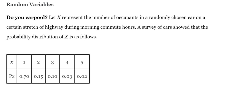 Do you carpool? Let X represent the number of occupants in a randomly chosen car on-example-1