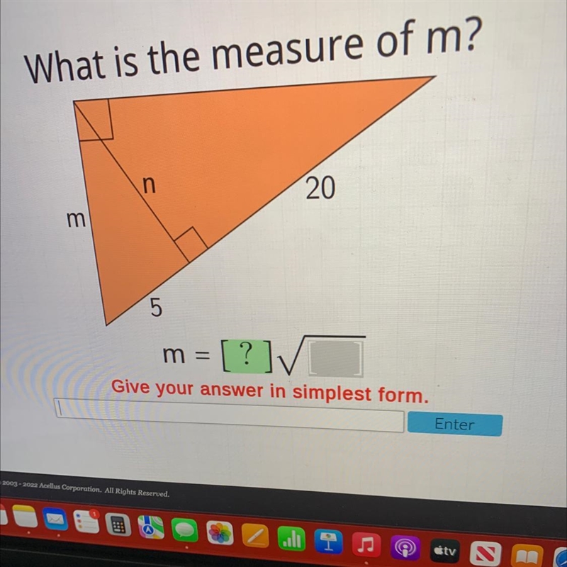 What is the measure of m?n20m5= [?]?]Vm =Give your answer in simplest form.Enter-example-1