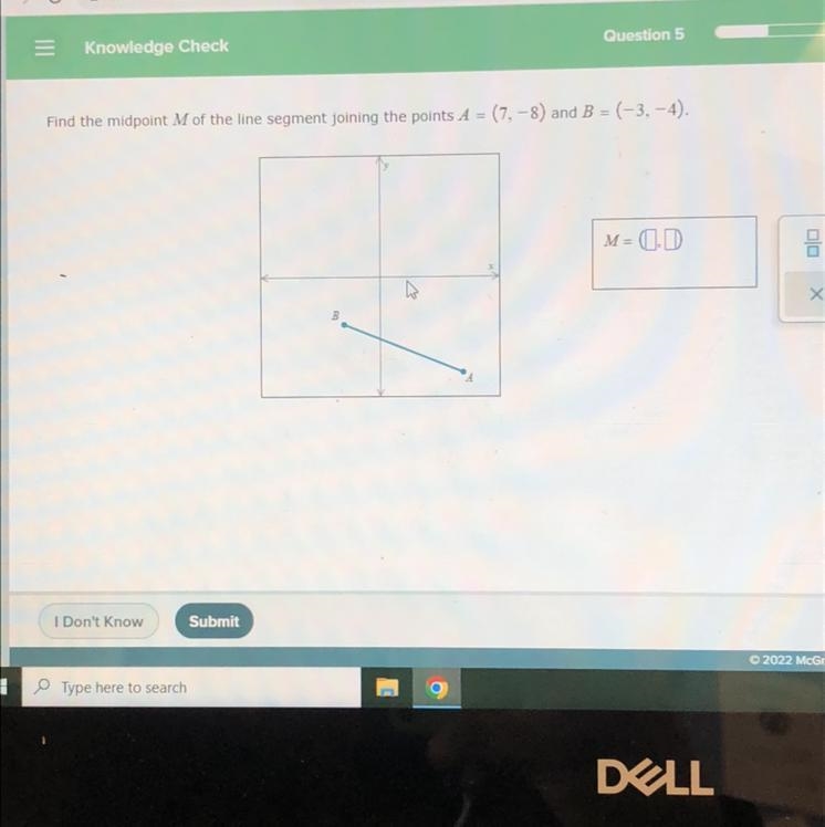 Find the midpoint M of the line segment joining the points A = (7, - 8) and B = (- 3, - 4)-example-1