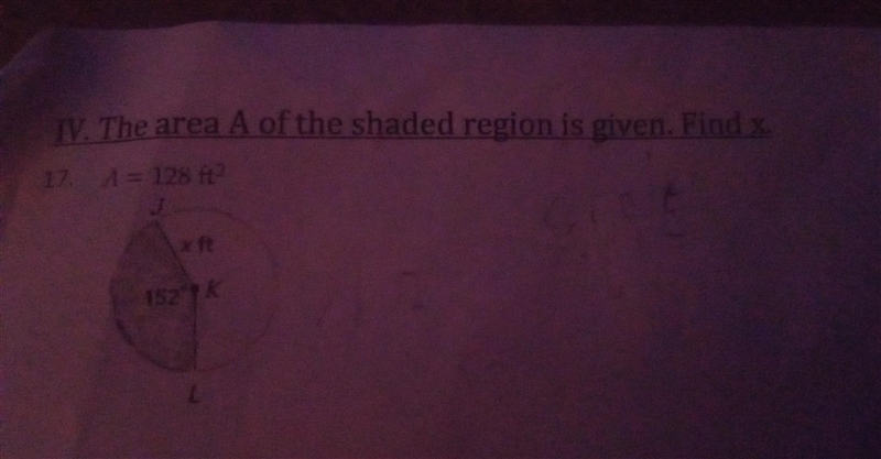 How do I find the radius/x of a shaded region with it's area and/or angle measurement-example-1