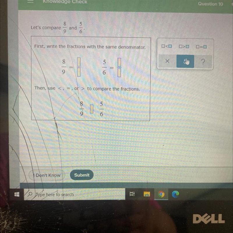 58Let's compareand9colaD=0First, write the fractions with the same denominator.x?85ola-example-1