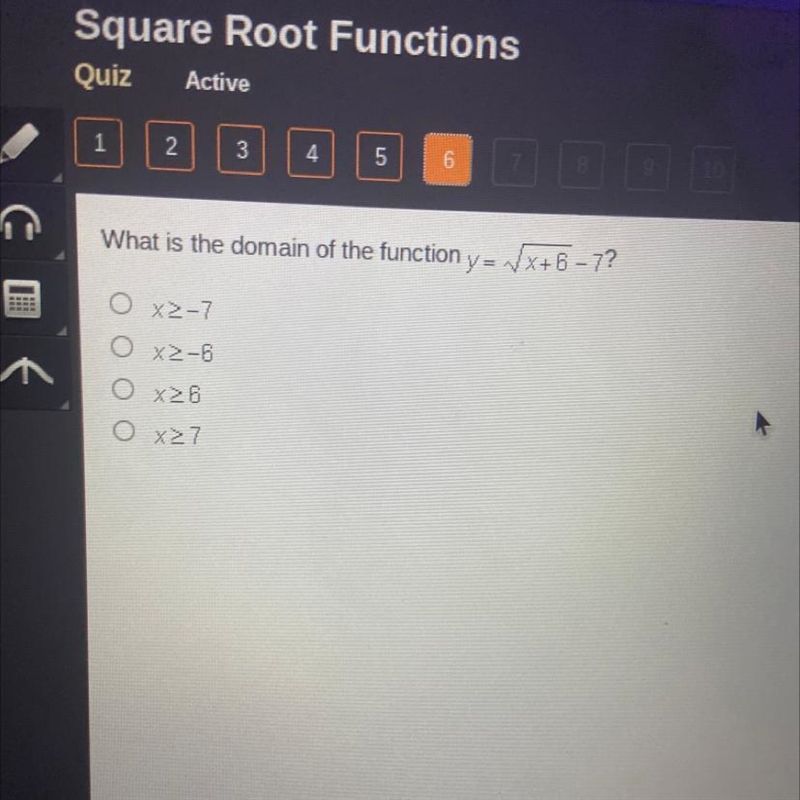 What is the domain of the function y = √√x+6-7? x>_-7 x>_-6 x>_6 x>_7-example-1