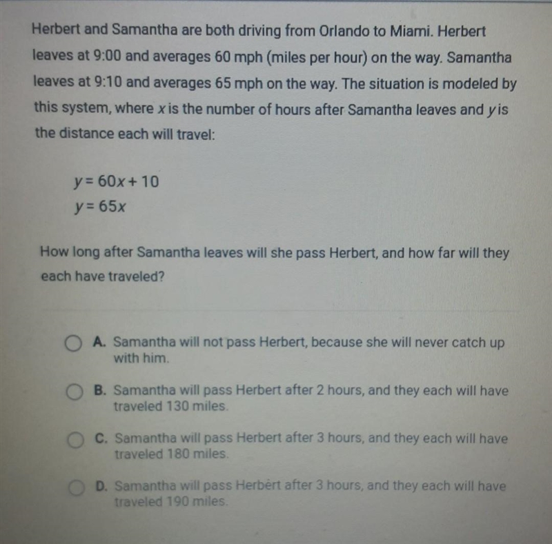 Herbert and Samantha are both driving from Orlando to Miami. Herbert leaves at 9:00 and-example-1