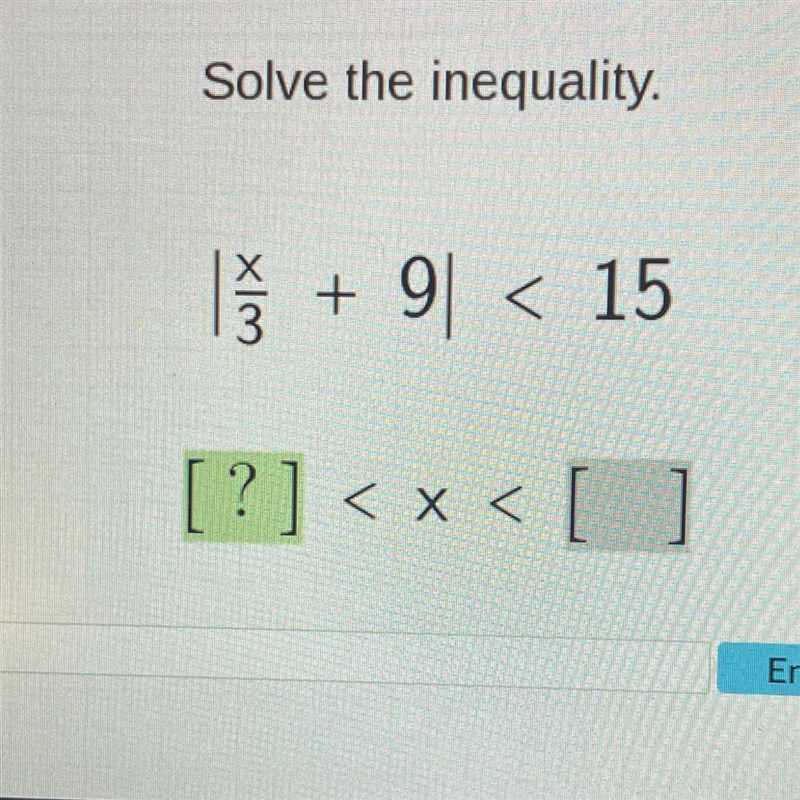 Can someone help me please? Solve the inequality. | +9| < 15 [?] < x < [ ]-example-1