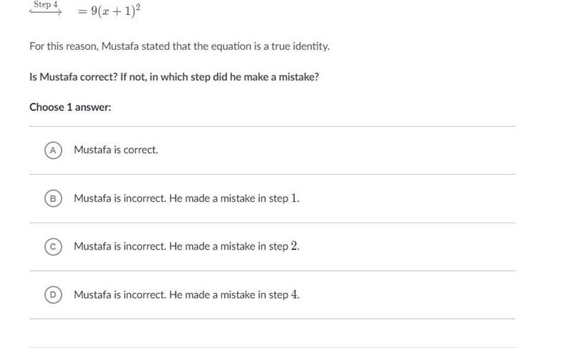 HELP MATES, HELP! Mustafa was asked whether the following equation is an identity-example-2