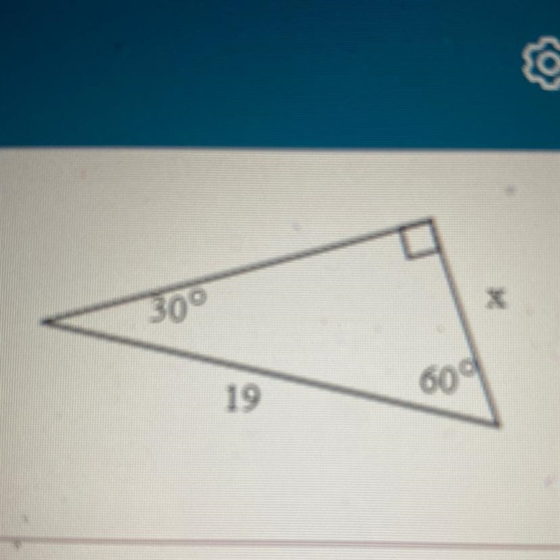 What does X equal in this 30-60-90 triangle?-example-1