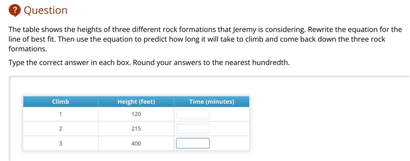 The table shows the heights of three different rock formations that Jeremy is considering-example-1