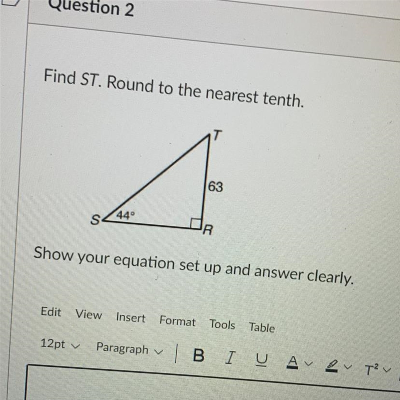 Find ST. Round to the nearest tenth. HELP PLEASEEEE SHOW WORK!!-example-1