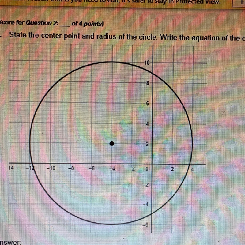 State the center point and radius of the circle. Write the equation of the circle-example-1