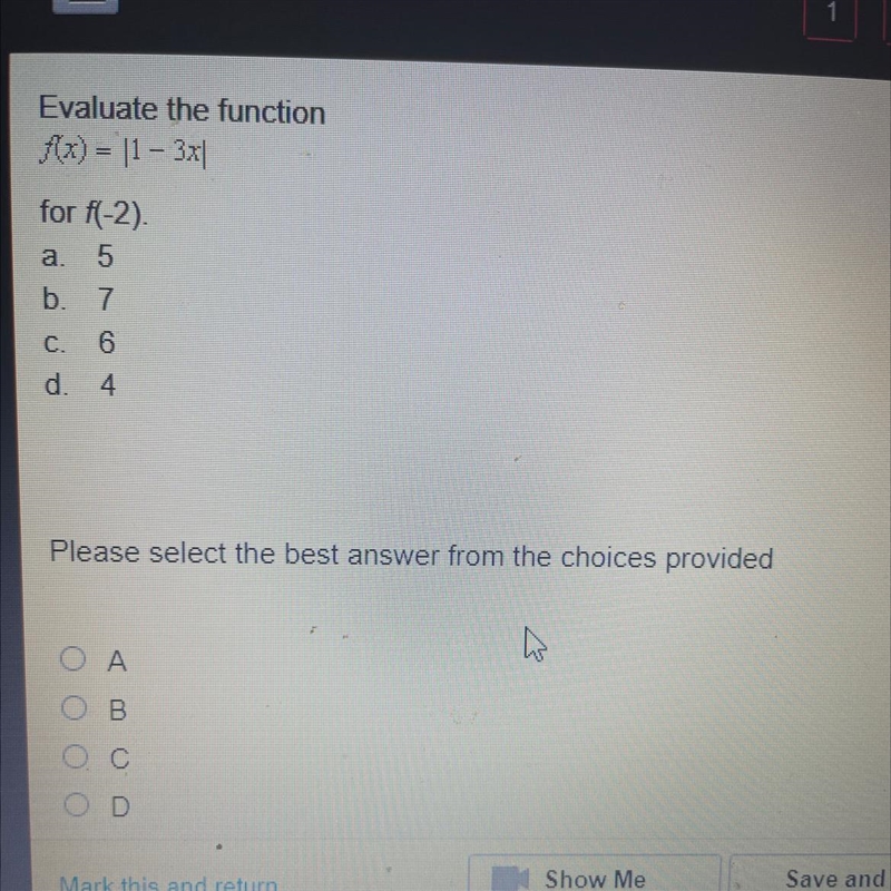 Evaluate the function f(x) = 11 - 3x1 for f(-2). 5 b. 7 C. 6 --- A-example-1