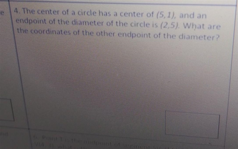 4. The center of a circle has a center of (5, 1), and an endpoint of the diameter-example-1