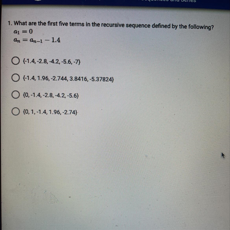 1. What are the first five terms in the recursive sequence defined by the following-example-1