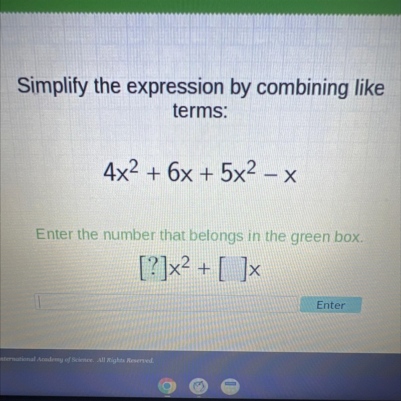 Simplify the expression by combining like terms: 4x² + 6x + 5x²-x Enter the number-example-1