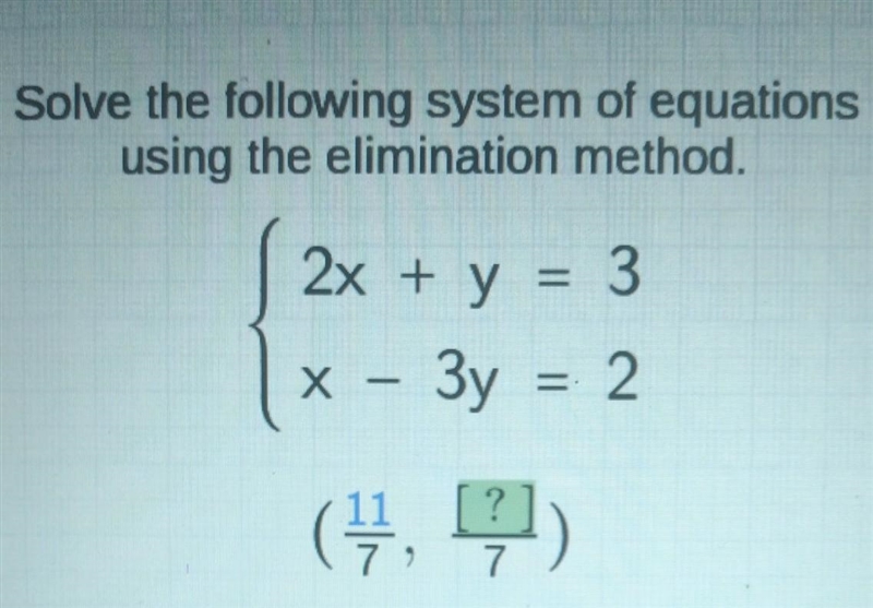 Solve the following system of equations using the elimination method​-example-1