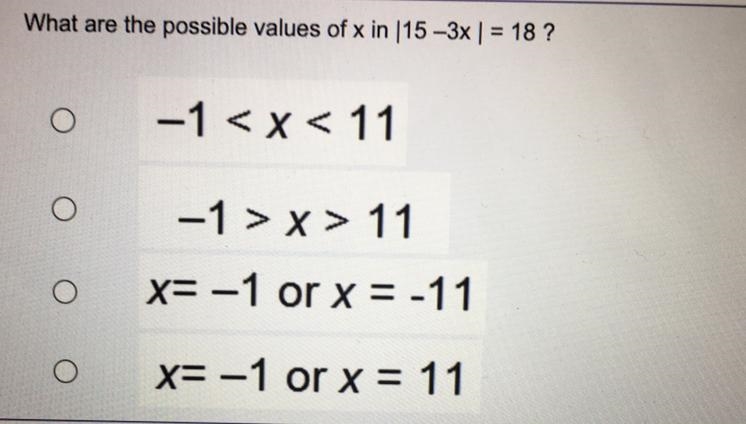 What are the possible values of x in 115-3x = 18 ?-1 < x < 11O-1 >x> 11x-example-1