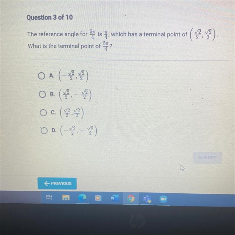 The reference angle for 5pi/4 is 1, which has a terminal point of What is the terminal-example-1