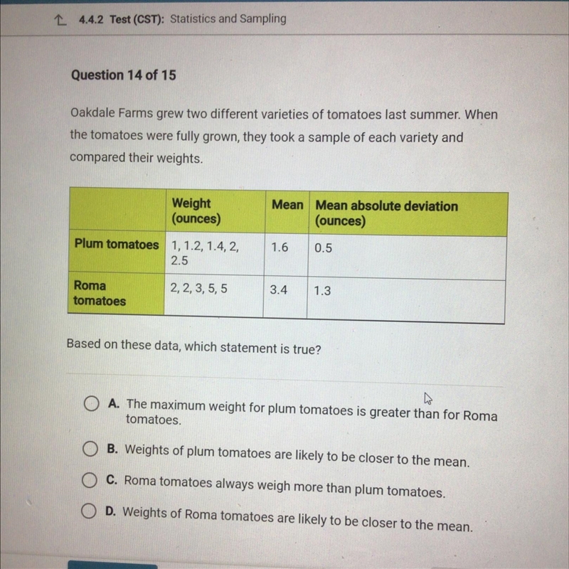 PLEASE HELP!! Oakdale Farms grew two different varieties of tomatoes last summer. When-example-1