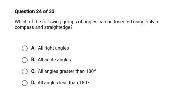 Which of the following groups of angles can be trisected using only a compass and-example-1