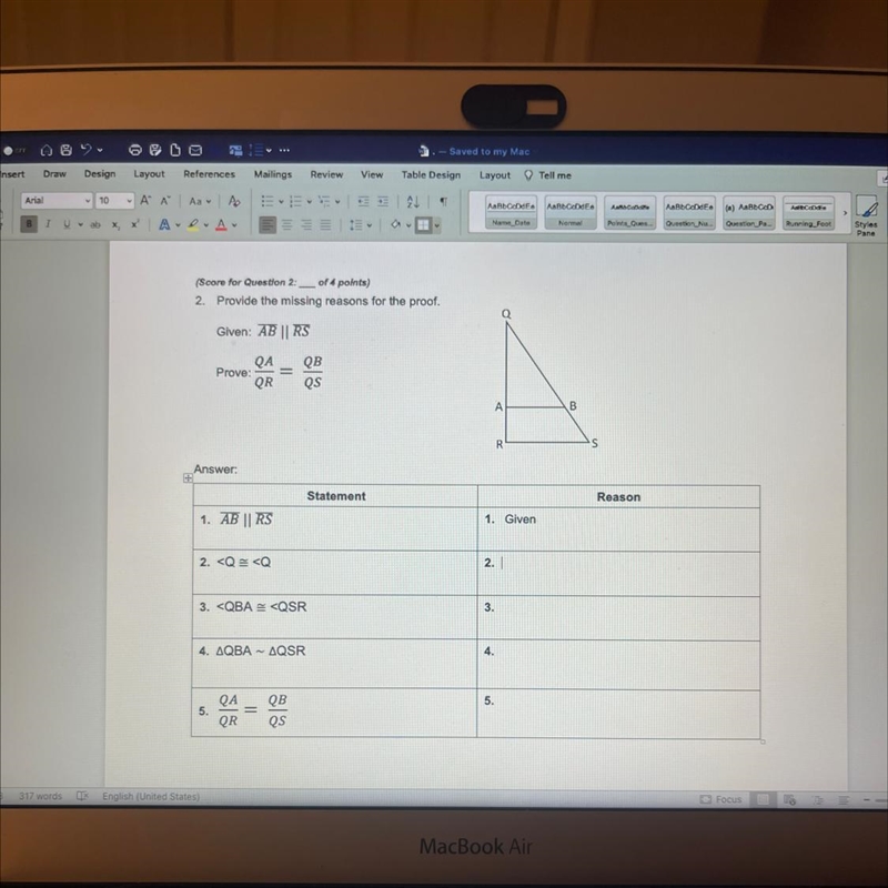 Provide the missing reasons for the proof. Given: AB || RS Prove: QA/QR = QB/QS-example-1