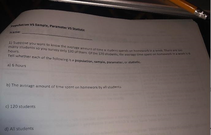 Tell whether each of the following is a population, sample, parameter, or statistic-example-2