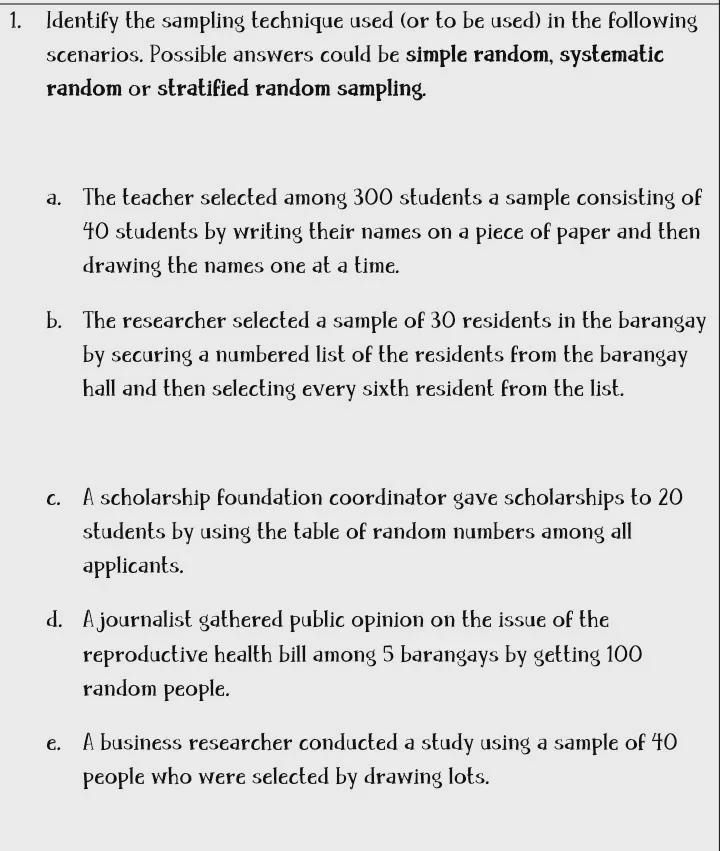 Identify the sampling technique used (or to be used) in the following scenarios. Possible-example-1