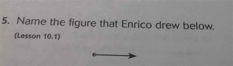 Name the figure that Enrico drew below. (Lesson 10.1)​-example-1