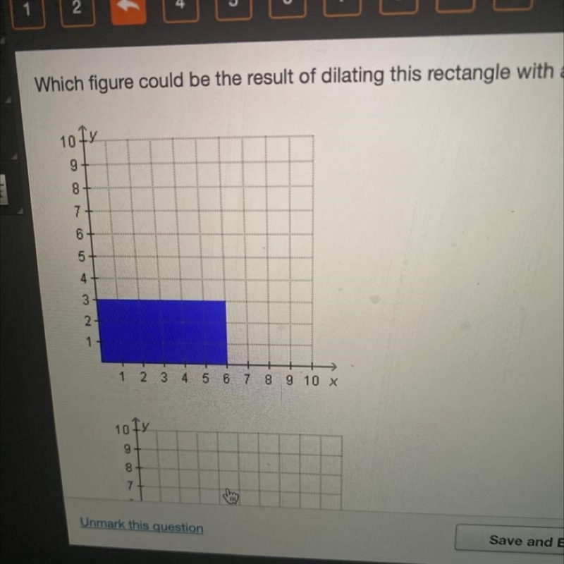 Which figure could be the result of dilating this rectangle with a scale factor between-example-1