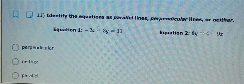 Identify the equations as parallel lines, perpendicular lines, or neither​-example-1