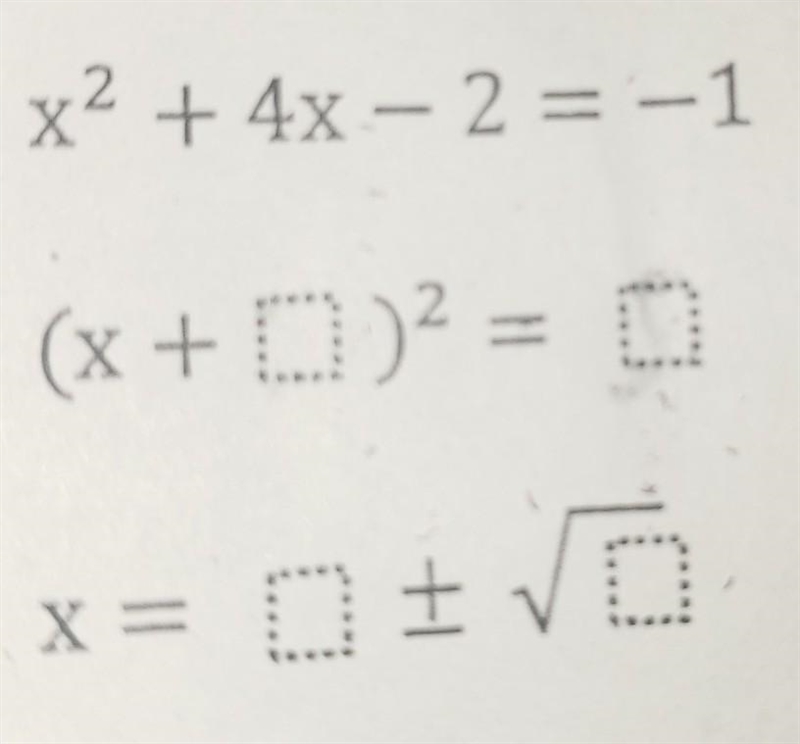 X2 + 4x -2 = -1 can someone solve this for me please ​-example-1