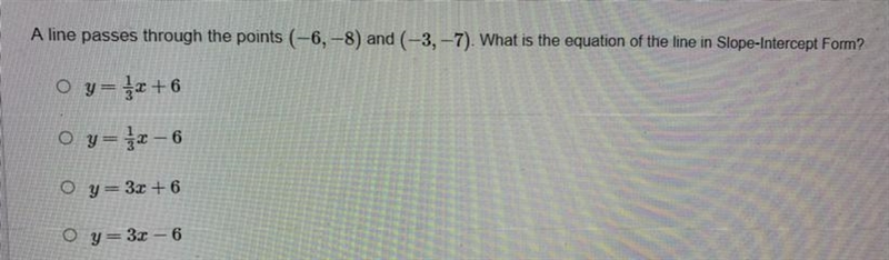 A line passes through the points (-6,-8) and (-3,-7) what is the equation of the line-example-1