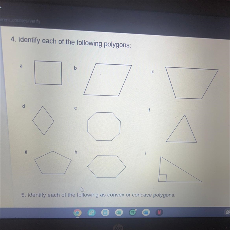 4. Identify each of the following polygons:-example-1