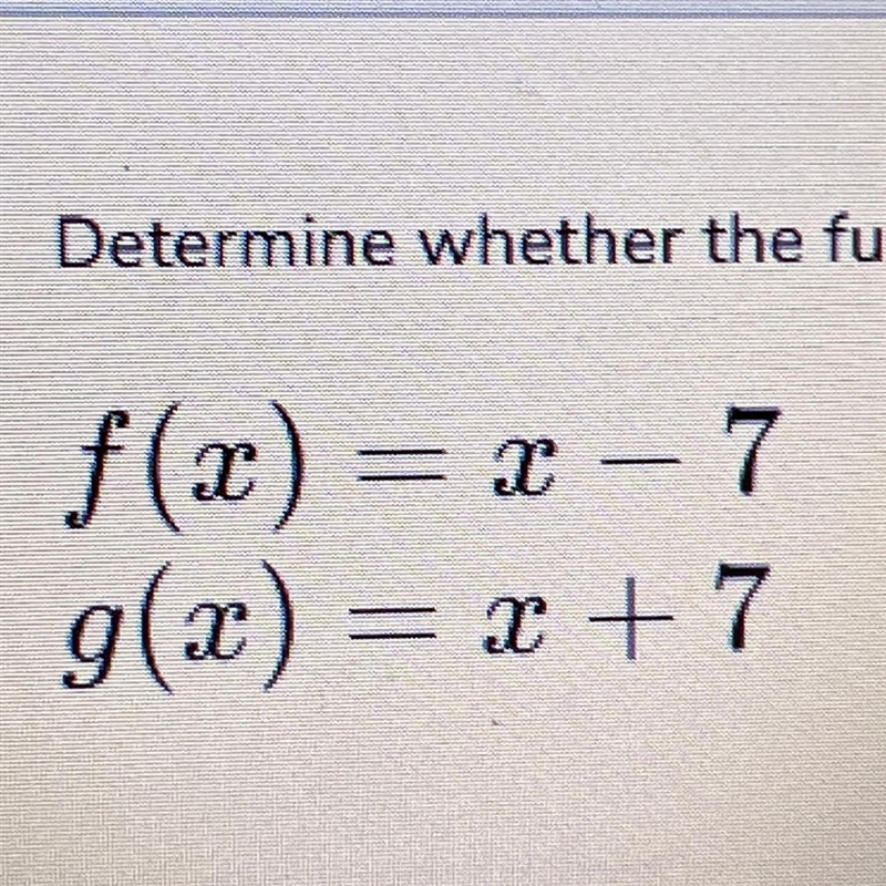 Are these functions inverses ?? yes or no please help me-example-1