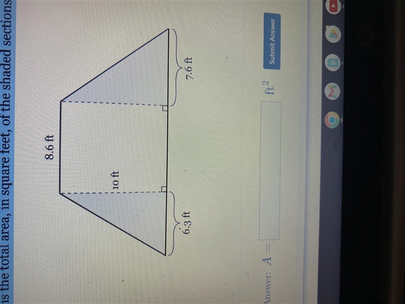 What is the total area,in square feet,of the shaded sections of the trapezoid below-example-1