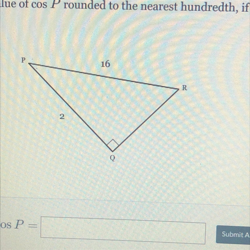 Find the value of cos P rounded to the nearest hundredth, if necessary.-example-1