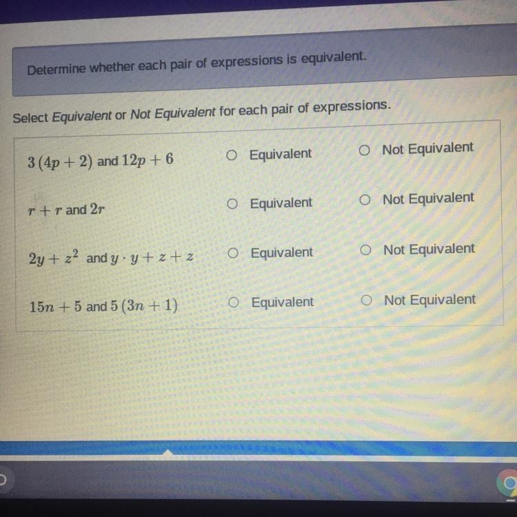 Determine whether each pair of expressions is equivalent. Select antor Not Equivalen-example-1