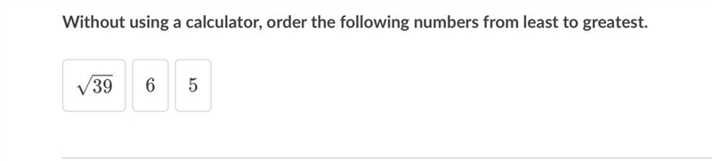 Without using a calculator order these numbers from least to greatest-example-1