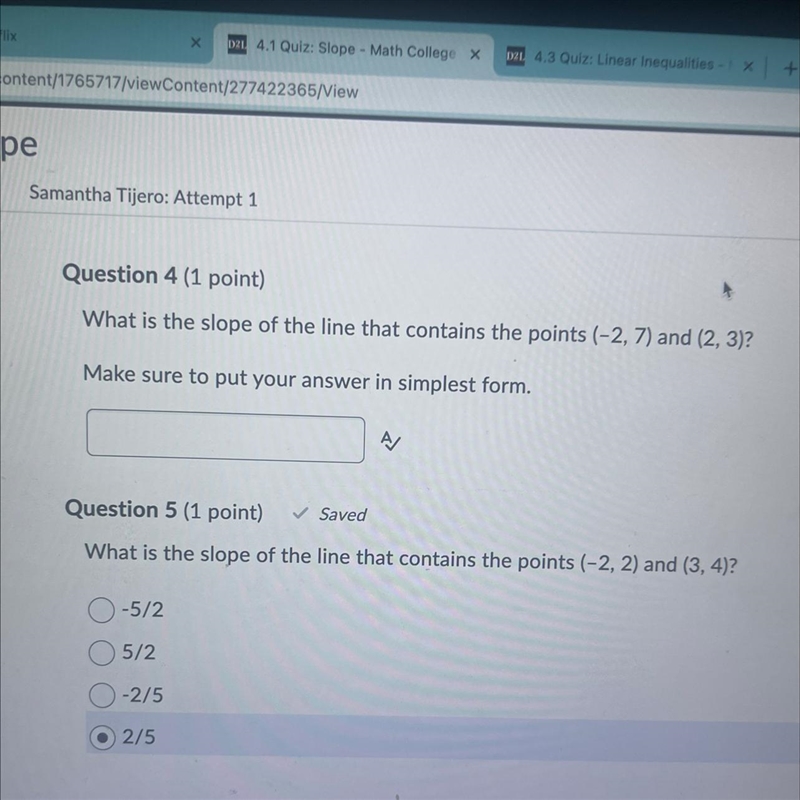 What is the slope of the line that contains the points (-2, 7) and (2, 3)? Make sure-example-1