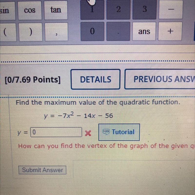 Find the maximum value of the quadratic function.-example-1