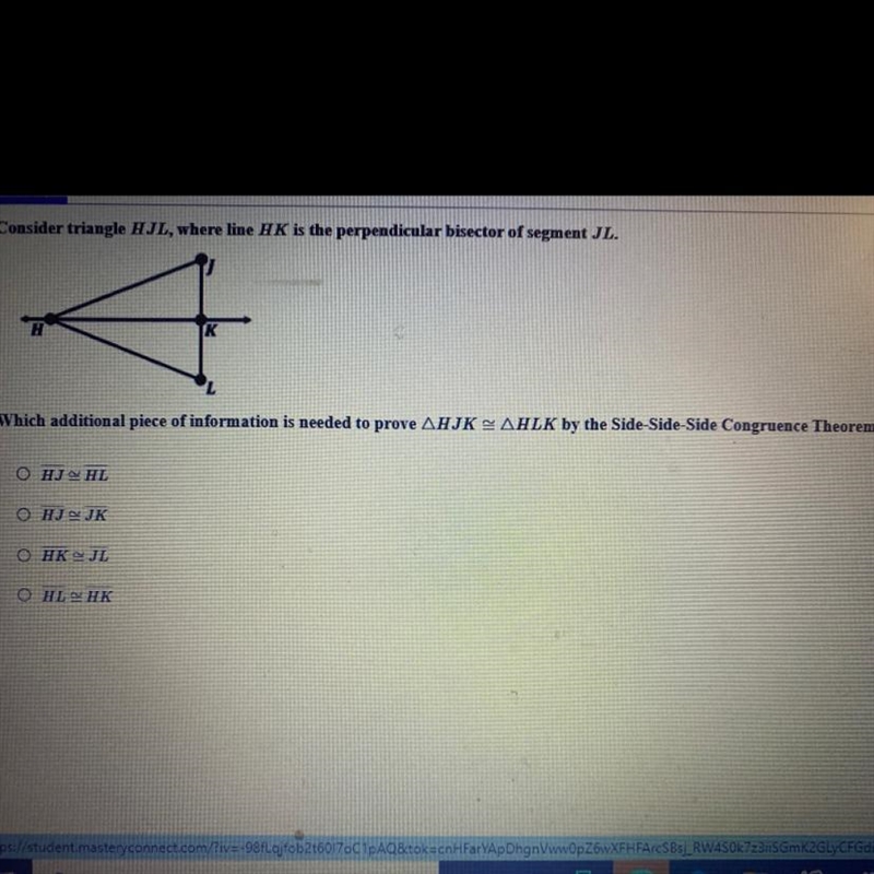 Consider triangle HJL, where line HK is the perpendicular bisector of segment JL. Which-example-1