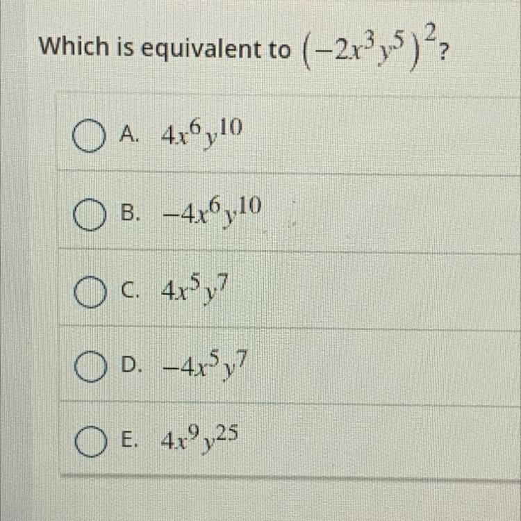 Which is equivalent to (-2x^3y^5)^2-example-1