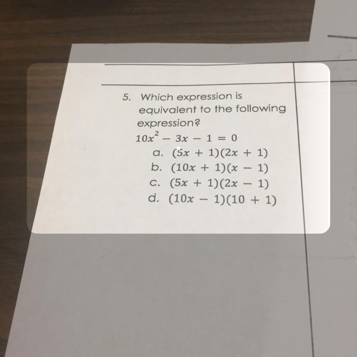 5. Which expression is equivalent to the following expression? 10x² – 3x 1 = 0 - a-example-1