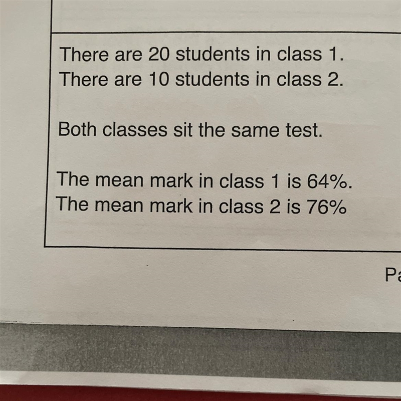 Work out the overall mean for both classes. Calculator is allowed.-example-1