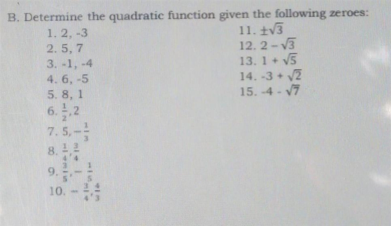 B. Determine the quadratic function given the following zeroes:​-example-1