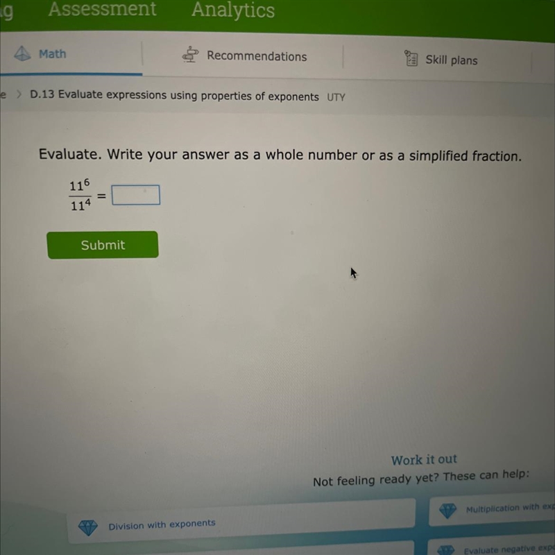 Evaluate. Write your answer as a whole number or as a simplified fraction.-example-1